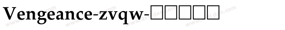 Vengeance-zvqw字体转换