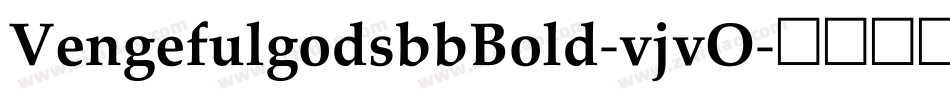 VengefulgodsbbBold-vjvO字体转换
