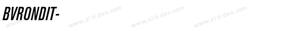 BVRONDIT字体转换