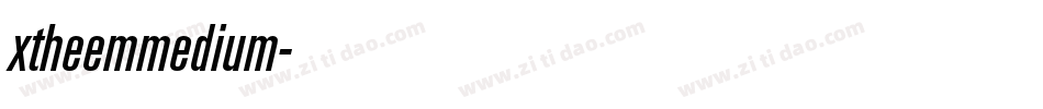 xtheemmedium字体转换
