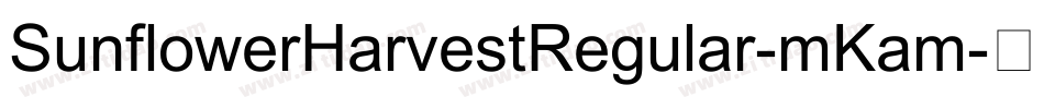 SunflowerHarvestRegular-mKam字体转换