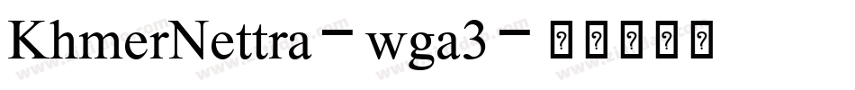 KhmerNettra-wga3字体转换