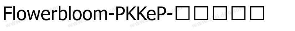 Flowerbloom-PKKeP字体转换