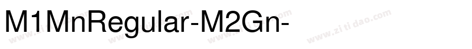 M1MnRegular-M2Gn字体转换