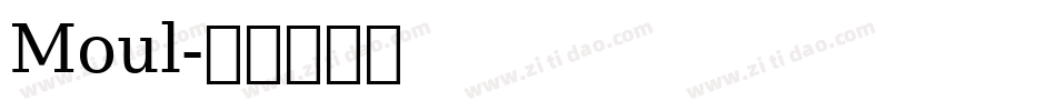 Moul字体转换