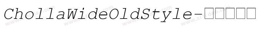 ChollaWideOldStyle字体转换
