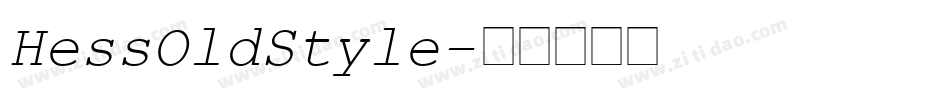 HessOldStyle字体转换 HessOldStyle字体转换