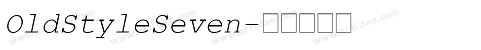 OldStyleSeven字体转换