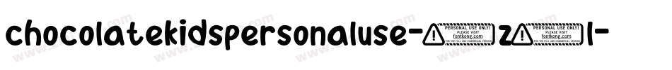 ChocolateKidsPersonalUse-9Z4L字体转换