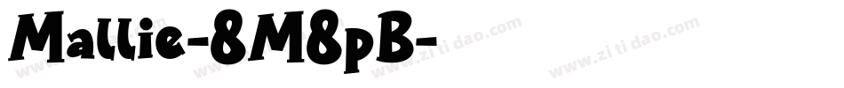 Mallie-8M8pB字体转换