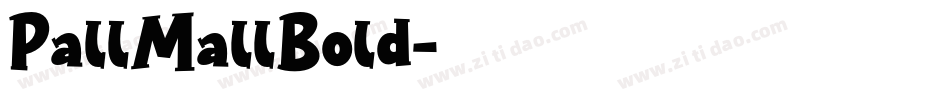 PallMallBold字体转换