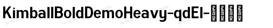 KimballBoldDemoHeavy-qdEl字体转换 KimballBoldDemoHeavy-qdEl字体转换