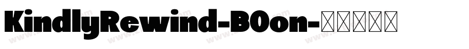 KindlyRewind-BOon字体转换
