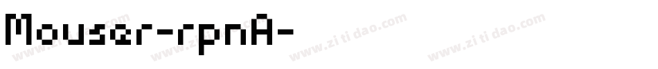 Mouser-rpnA字体转换