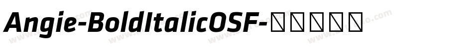 Angie-BoldItalicOSF字体转换