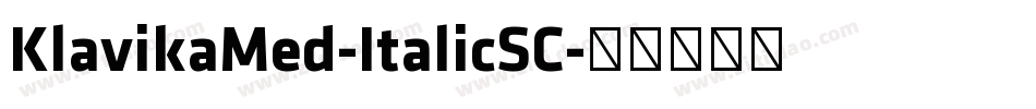 KlavikaMed-ItalicSC字体转换