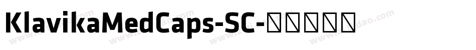 KlavikaMedCaps-SC字体转换