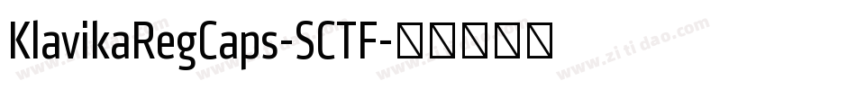 KlavikaRegCaps-SCTF字体转换
