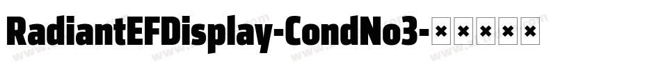 RadiantEFDisplay-CondNo3字体转换
