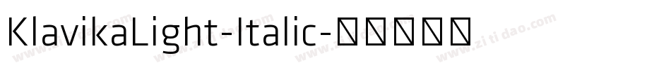 KlavikaLight-Italic字体转换 KlavikaLight-Italic字体转换