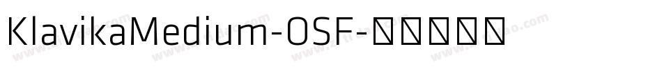 KlavikaMedium-OSF字体转换