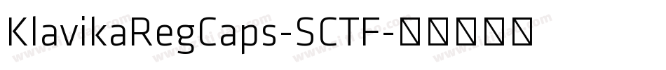 KlavikaRegCaps-SCTF字体转换