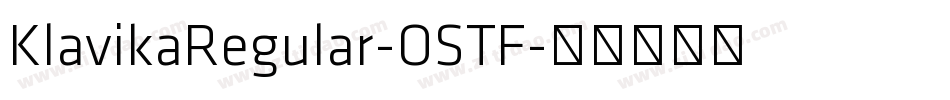 KlavikaRegular-OSTF字体转换