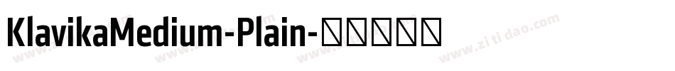 KlavikaMedium-Plain字体转换
