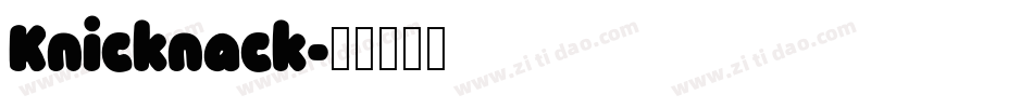 Knicknack字体转换