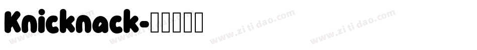 Knicknack字体转换