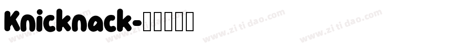 Knicknack字体转换