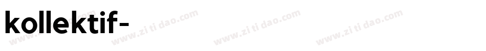 kollektif字体转换