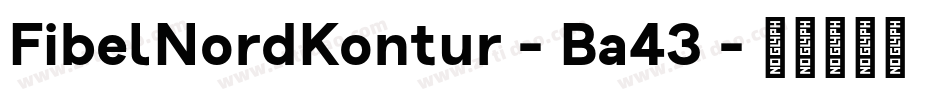 FibelNordKontur-Ba43字体转换
