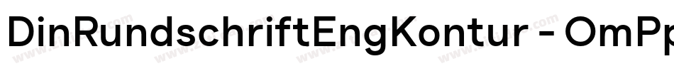 DinRundschriftEngKontur-OmPp字体转换