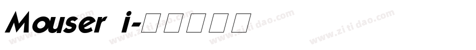 Mouser_i字体转换