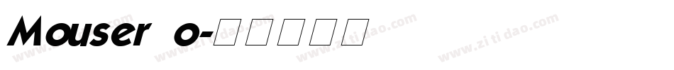 Mouser_o字体转换