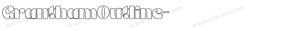 GranthamOutline字体转换
