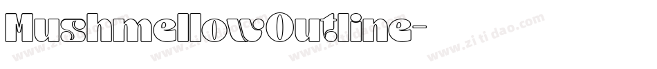 MushmellowOutline字体转换