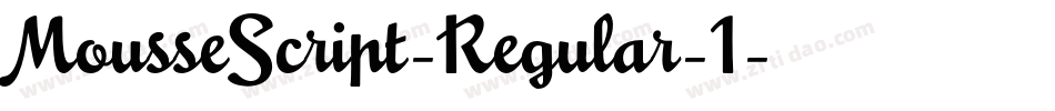 MousseScript-Regular-1字体转换