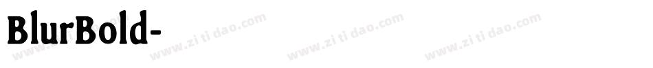 BlurBold字体转换