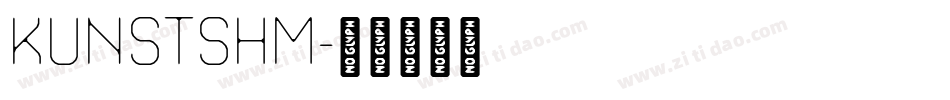 KUNSTSHM字体转换