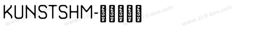 KUNSTSHM字体转换