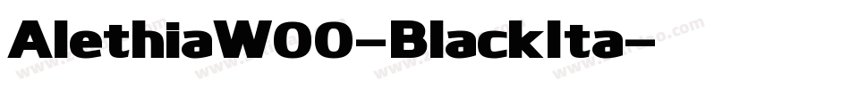 AlethiaW00-BlackIta字体转换