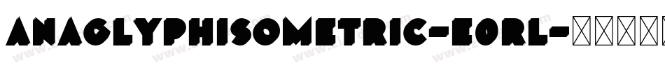 AnaglyphIsometric-E0Rl字体转换