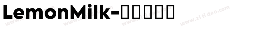 LemonMilk字体转换 LemonMilk字体转换