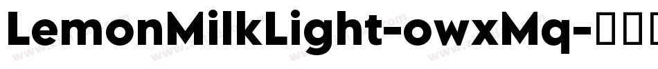 LemonMilkLight-owxMq字体转换