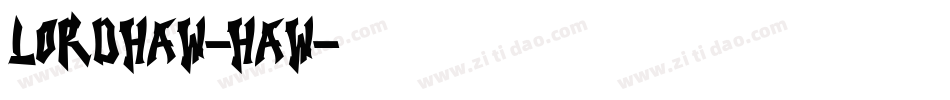 LordHaw-Haw字体转换
