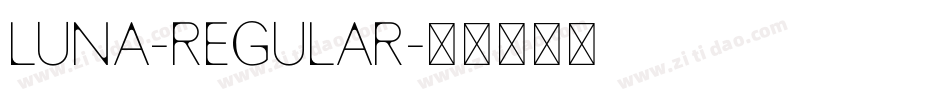 Luna-Regular字体转换
