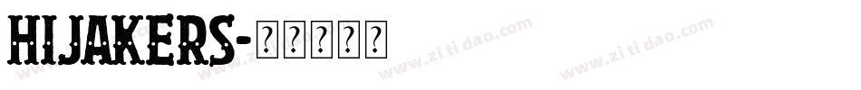 Hijakers字体转换
