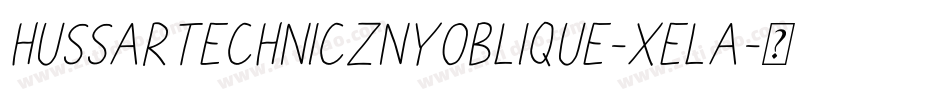 HussarTechnicznyOblique-XeLa字体转换